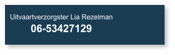 Uitvaartverzorgster Lia Rezelman 06-53427129